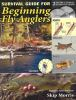 Survival_guide_for_beginning_fly_anglers